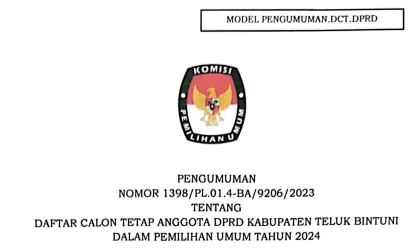 PENGUMUMAN DAFTAR CALON TETAP DPRD KABUPATEN TELUK BINTUNI PADA PEMILU TAHUN 2024 PENGUMUMAN DAFTAR CALON TETAP DPRD KABUPATEN TELUK BINTUNI PADA PEMILU TAHUN 2024
